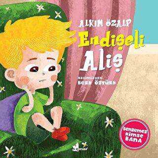 Endişeli Aliş - Benzemez Kimse Bana - Çınar Yayınları