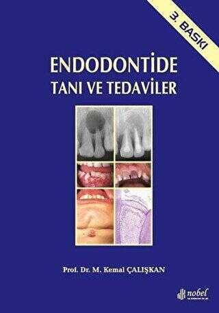 ENDODONTİDE TANI VE TEDAVİLER