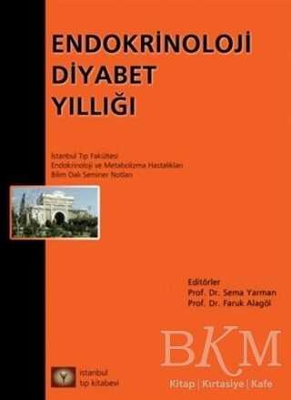 Endokrinoloji Diyabet Yıllığı - İstanbul Tıp Kitabevi
