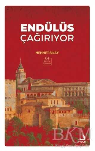 Endülüs Çağırıyor - Fecr Yayınları