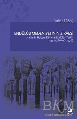 Endülüs Medeniyetinin Zirvesi - Fecr Yayınları