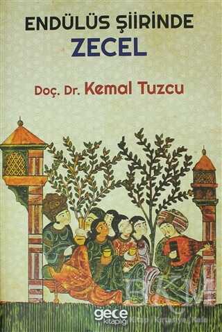 Endülüs Şiirinde Zecel - Gece Kitaplığı