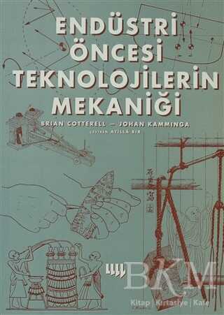 Endüstri Öncesi Teknolojilerin Mekaniği - Literatür Yayıncılık