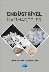 Endüstriyel Hammaddeler - Nobel Akademik Yayıncılık