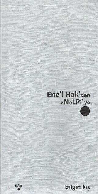Ene`l Hak`dan Enelpi`ye - Arkeoloji ve Sanat Yayınları