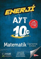 Enerji AYT Matematik 10 Deneme Sınavı - Palme Yayınları