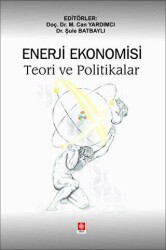 Enerji Ekonomisi Teori ve Politikalar - Ekin Basım Yayın