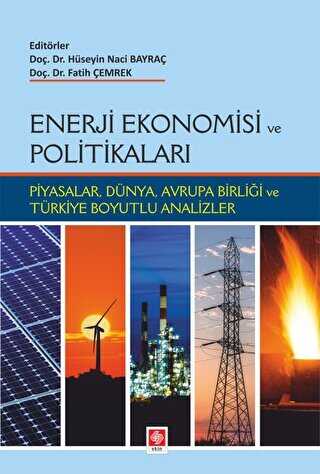 Enerji Ekonomisi ve Politikaları - Ekin Basım Yayın