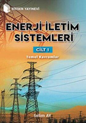 Enerji İletim Sistemleri Cilt 1 kapağı