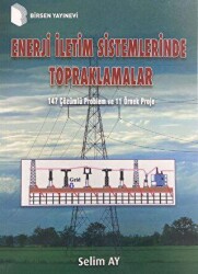Enerji İletim Sistemlerinde Topraklamalar - Birsen Yayınevi
