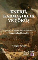 Enerji, Karmaşıklık ve Çöküş - Efil Yayınevi