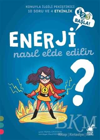 Enerji Nasıl Elde Edilir? - 1 2 3 Başla Serisi - Dinozor Çocuk