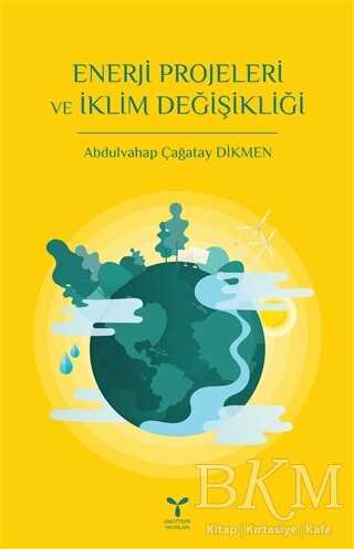 Enerji Projeleri ve İklim Değişikliği - Umuttepe Yayınları