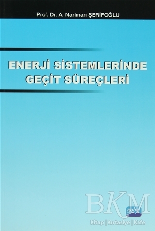 Enerji Sistemlerinde Geçit Süreçleri - Nobel Akademik Yayıncılık