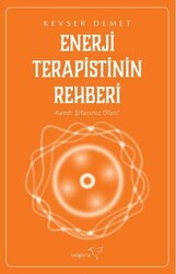 Enerji Terapistinin Rehberi - Müptela Yayınları