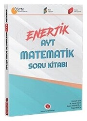 YKS AYT Matematik Enerjik Soru Kitabı - Karaağaç Yayıncılık