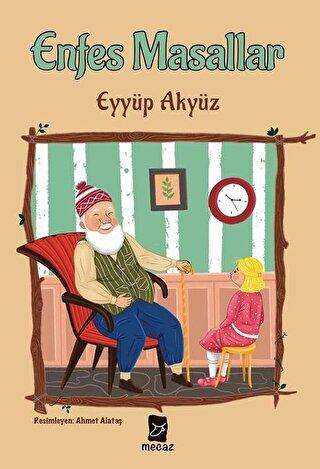 Enfes Masallar - Mecaz Çocuk