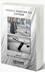 Engelli Bireyler ile İletişim - Efe Akademi Yayınları