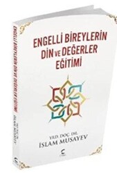 Engelli Bireylerin Din ve Değerler Eğitimi - C Planı Yayınları