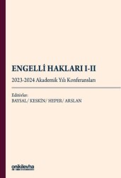 Engelli Hakları I-II - 2023-2024 Akademik Yılı Konferansları - On İki Levha Yayınları
