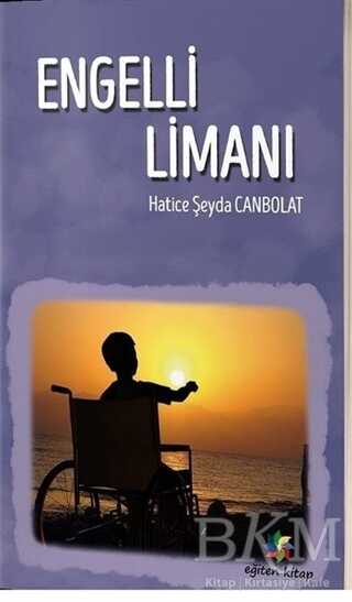 Engelli Limanı - Eğiten Kitap