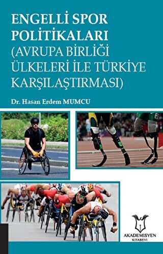 Engelli Spor Politikaları Avrupa Birliği Ülkeleri İle Türkiye Karşılaştırması
