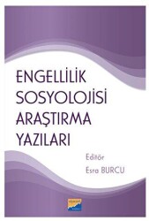 Engellilik Sosyolojisi Araştırma Yazıları - Siyasal Kitabevi