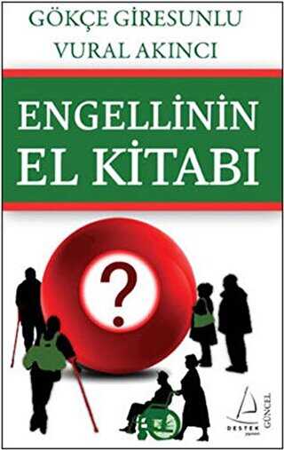 ENGELLİNİN EL KİTABI - Destek Yayınları