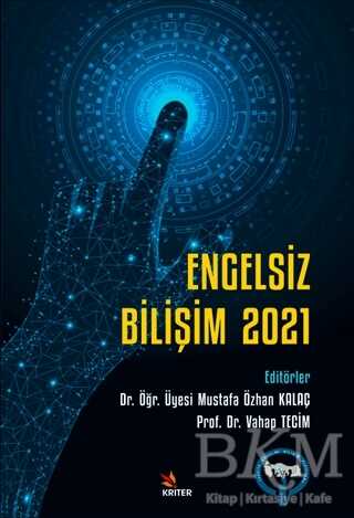 Engelsiz Bilişim 2021 - Kriter Yayınları