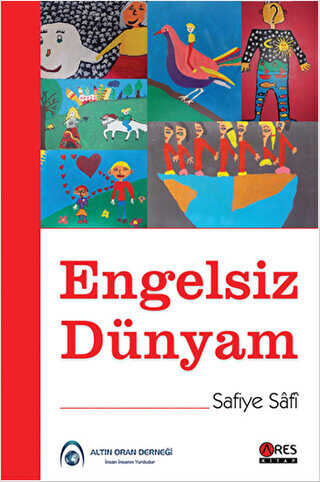 Engelsiz Dünyam - Ares Yayınları