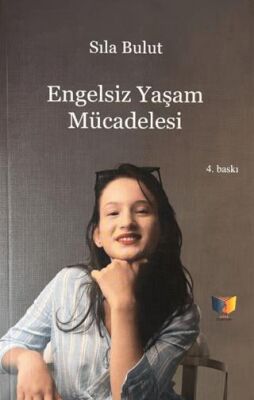 Engelsiz Yaşam Mücadelesi - 1