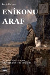 Enikonu Araf - Siyah Beyaz Yayınları