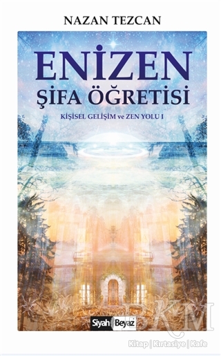 Enizen Şifa Öğretisi - 1