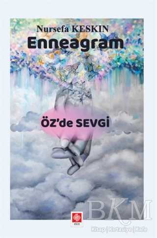 Enneagram - Öz`de Sevgi - Ekin Basım Yayın