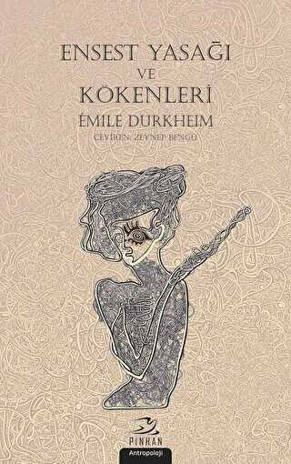 Ensest Yasağı ve Kökenleri - Pinhan Yayıncılık