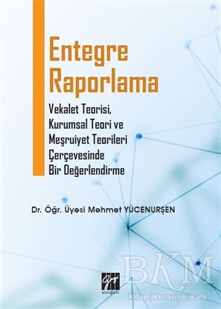 Entegre Raporlama - 1