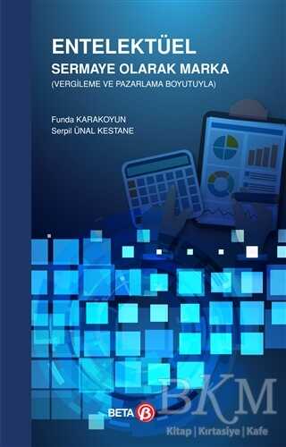 Entelektüel Sermaye Olarak Marka - Beta Yayınevi