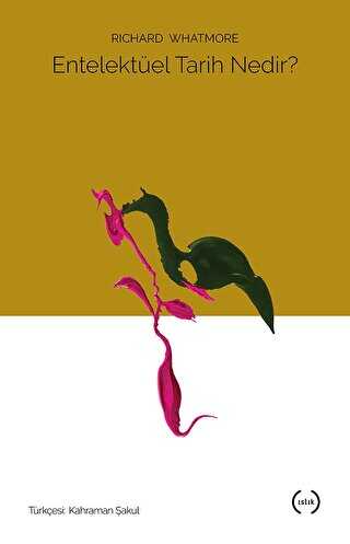 Entelektüel Tarih Nedir? - Islık Yayınları