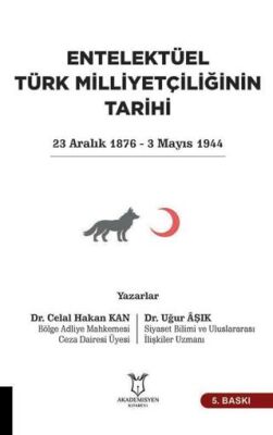 Entelektüel Türk Milliyetçiliğinin Tarihi - 1