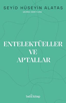 Entelektüeller ve Aptallar - 1