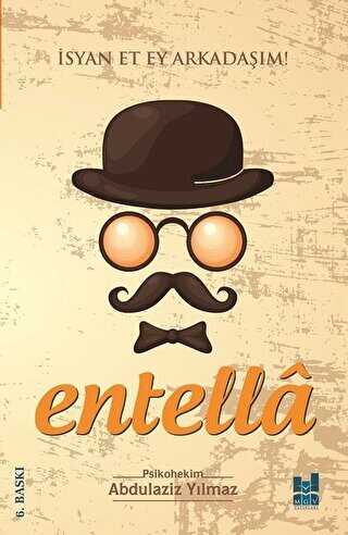 Entella - İsyan Et Ey Arkadaşım! - Mgv Yayınları