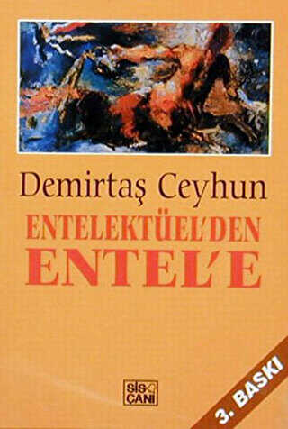 Entellektüel’den Entel’e - Sis Çanı Yayınları