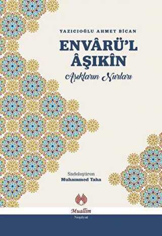 Envarü`l Aşıkin - Aşıkların Nurları - Muallim Neşriyat