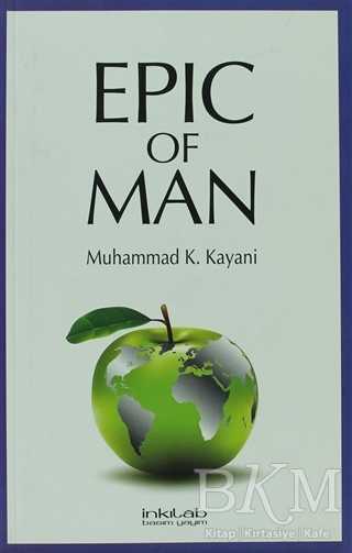 Epic Of Man - İnkılab Yayınları
