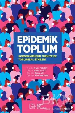 Epidemik Toplum - İstanbul Sabahattin Zaim Üniversitesi Yayınları