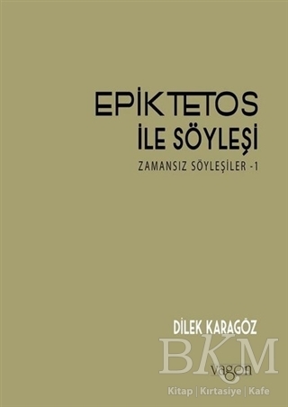 Epiktetos ile Söyleşi - Vagon Kitap