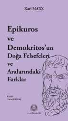 Epikuros ve Demokritos’un Doğa Felsefeleri ve Aralarındaki Farkla - Arya Yayıncılık