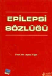 Epilepsi Sözlüğü - Nobel Tıp Kitabevi