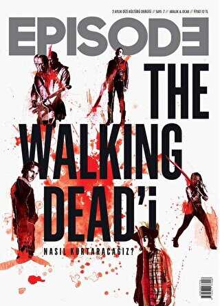Episode Dizi Kültürü Dergisi Sayı: 7 Aralık 2017 - Ocak 2018 - Episode Dergisi