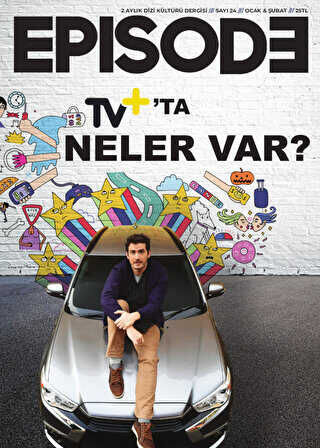 Episode İki Aylık Dizi Kültürü Dergisi Sayı: 24 Ocak-Şubat 2021 - Episode Dergisi